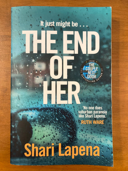 Lapena, Shari - End of Her (Trade Paperback)