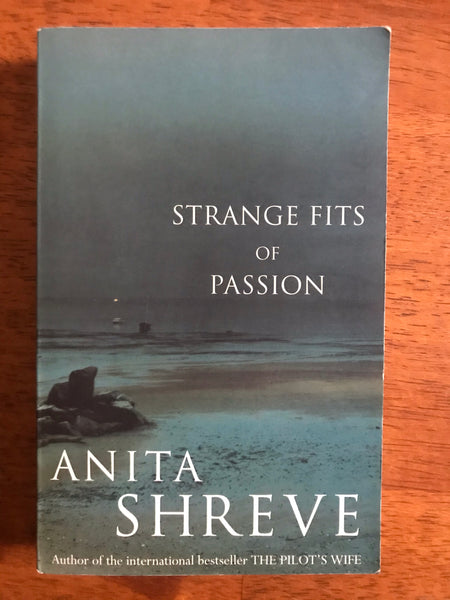 Shreve, Anita - Strange Fits of Passion (Paperback)