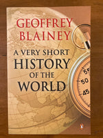 Blainey, Geoffrey - Very Short History of the World (Paperback)