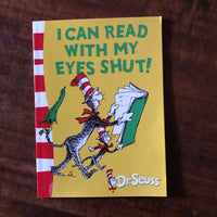 Dr Seuss - I Can Read with My Eyes Shut (Paperback)