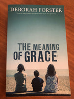 Forster, Deborah - Meaning of Grace (Trade Paperback)