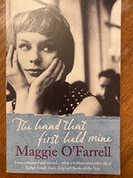 O'Farrell, Maggie - Hand That First Held Mine (Paperback)