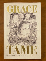 Tame, Grace - Ninth Life of a Diamond Miner (Hardcover)