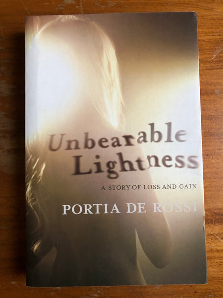 De Rossi, Portia - Unbearable Lightness (Trade Paperback)