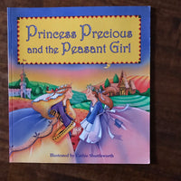 Shuttleworth, Cathie - Princess Precious and the Peasant Girl (Paperback)