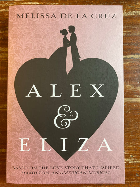 De La Cruz, Melissa - Alex & Eliza (Paperback)