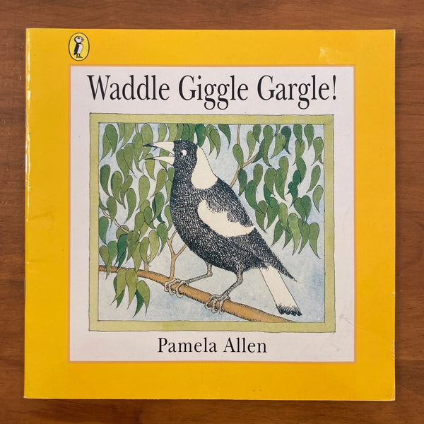 Allen, Pamela - Waddle Giggle Gargle (Paperback)