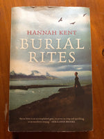 Kent, Hannah - Burial Rites (Trade Paperback)