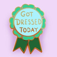 Jubly Umph Lapel Pin - Award Got Dressed Today