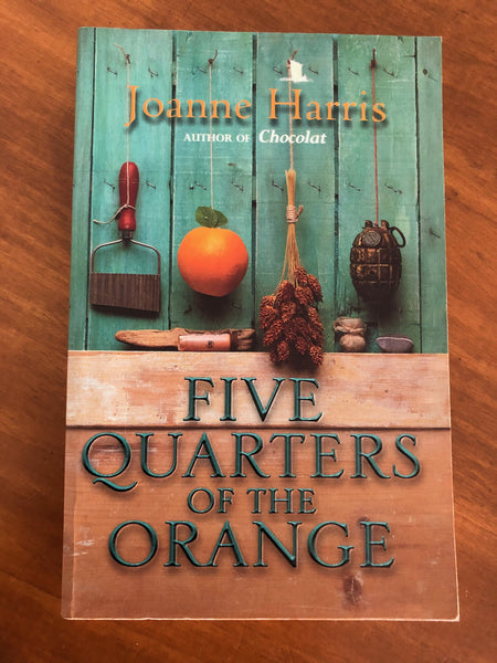 Harris, Joanne - Five Quarters of the Orange (Paperback)