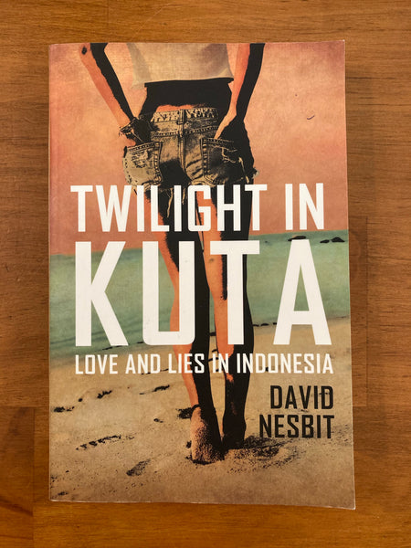 Nesbit, David - Twilight in Kuta (Paperback)