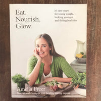 Freer, Amelia - Eat Nourish Grow (Paperback)