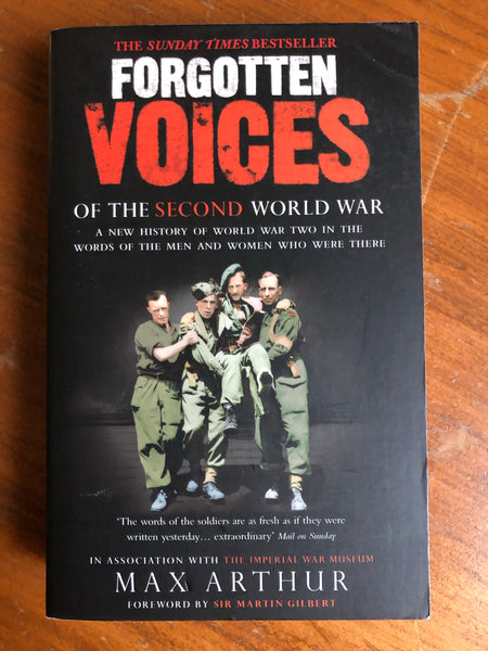 Arthur, Max - Forgotten Voices of the Second World War (Paperback)