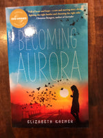 Kasmer, Elizabeth - Becoming Aurora (Paperback)