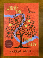 Wyld, Karen - Where the Fruit Falls (Paperback)