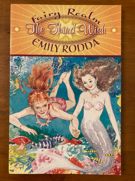 Rodda, Emily - Fairy Realm 03 Third Wish (Paperback)