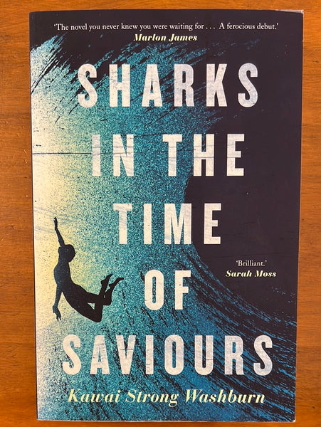 Washburn, Kawai Strong  - Sharks in the Time of Saviours (Trade Paperback)