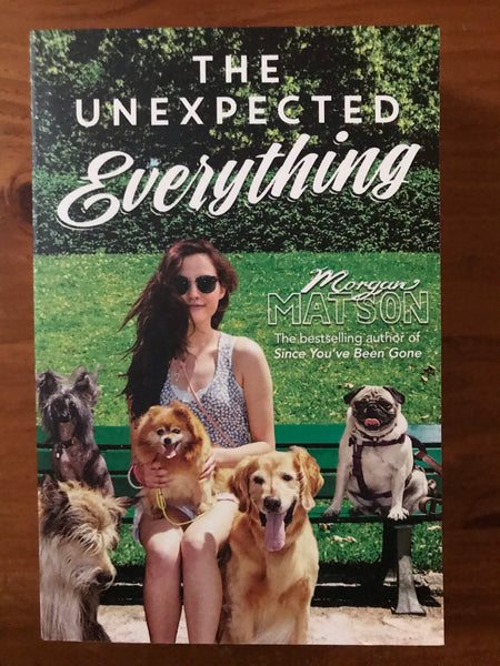 Matson, Morgan - Unexpected Everything (Paperback)