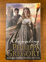 Gregory, Philippa - Changeling (Paperback)
