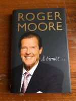 Moore, Roger - A Bientot (Hardcover)