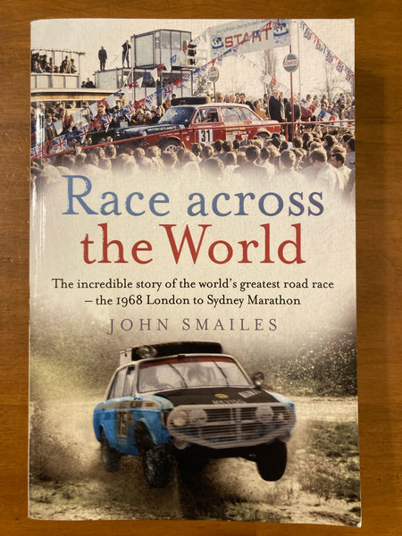 Smailes, John - Race Across the World (Trade Paperback)