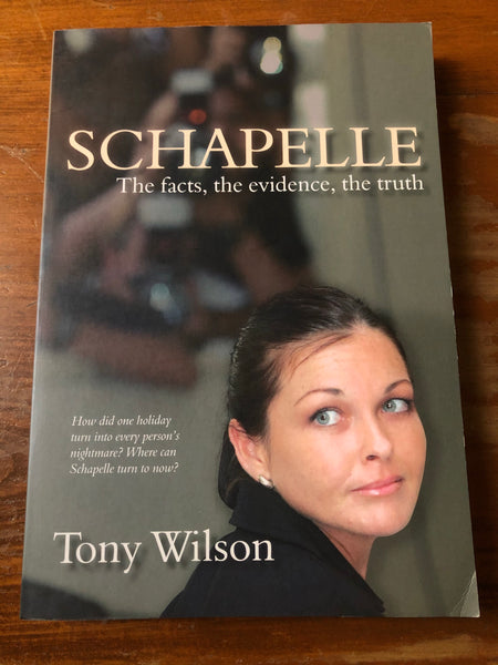 Wilson, Tony - Schappelle (Trade Paperback)