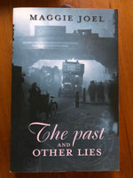 Joel, Maggie - Past and Other Lies (Trade Paperback)