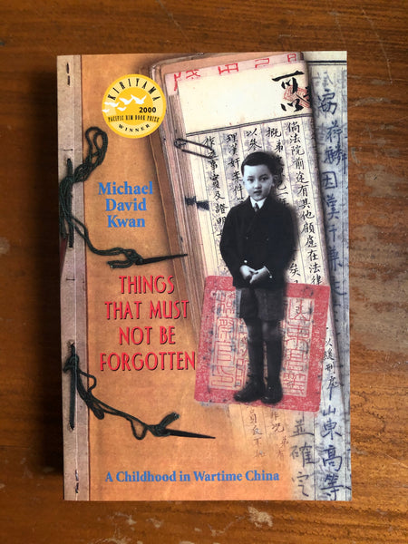 Kwan, Michael David - Things That Must Not Be Forgotten (Paperback)