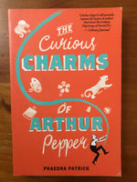 Patrick, Phaedra - Curious Charms of Arthur Pepper (Trade Paperback)