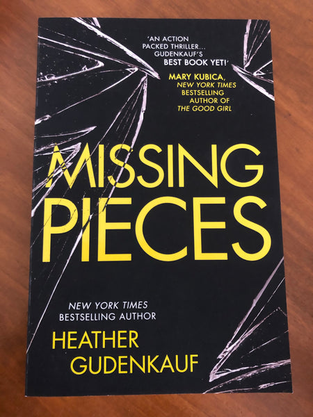 Gudenkauf, Heather - Missing Pieces (Trade Paperback)