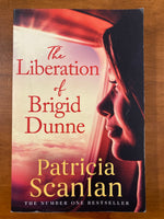 Scanlan, Patricia - Liberation of Brigid Dunne (Trade Paperback)