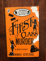 Stevens, Robin - First Class Murder (Paperback)