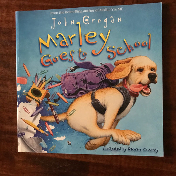 Grogan, John - Marley Goes to School (Paperback)