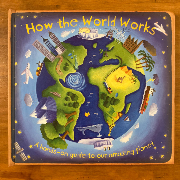 Dorion, Christiane - How the World Works (Hardcover)