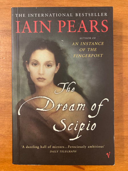 Pears, Iain - Dream of Scipio (Paperback)