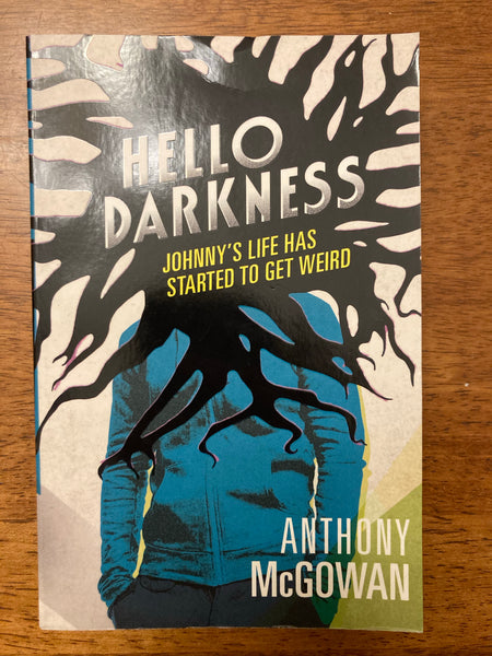 McGowan, Anthony - Hello Darkness (Paperback)
