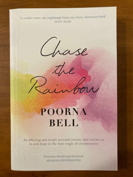 Bell, Poorna - Chase the Rainbow (Paperback)