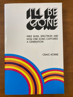 Horne, Craig - I'll Be Gone (Trade Paperback)