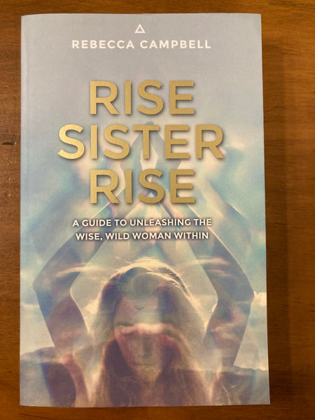Campbell, Rebecca - Rise Sister Rise (Paperback)