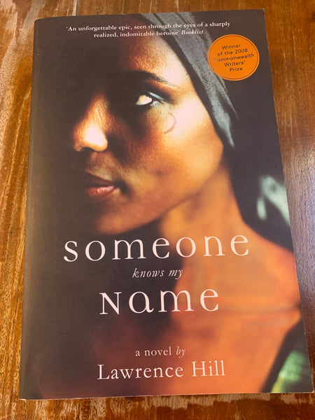 Hill, Lawrence - Someone Knows My Name (Trade Paperback)