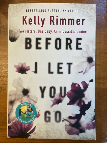 Rimmer, Kelly - Before I Let You Go (Trade Paperback)