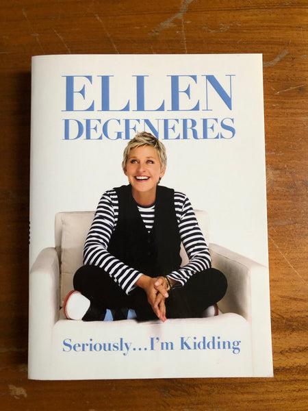 Degeneres, Ellen - Seriously I'm Kidding (Paperback)