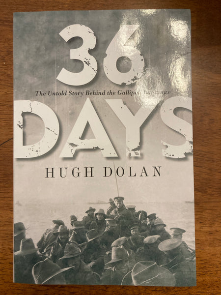 Dolan, Hugh - 36 Days (Trade Paperback)