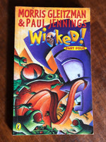 Jennings, Paul and Morris Gleitzman - Wicked 04 (Paperback)
