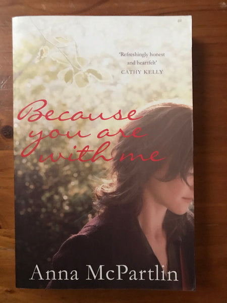 McPartlin, Anna - Because You Are With Me (Trade Paperback)