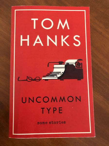 Hanks, Tom - Uncommon Type (Paperback)