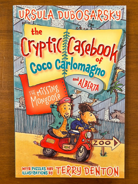 Dubosarsky, Ursula - Cryptic Casebook of Coco Carlomagno and Alberta The Missing Mongoose (Paperback)