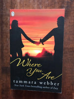 Webber, Tammara - Where You Are (Paperback)