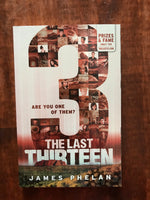 Phelan, James - Last Thirteen 03 (Paperback)