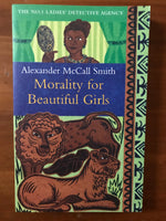 McCall Smith, Alexander - No 1 Ladies Detective Agency 03 Morality for Beautiful Girls (Paperback)